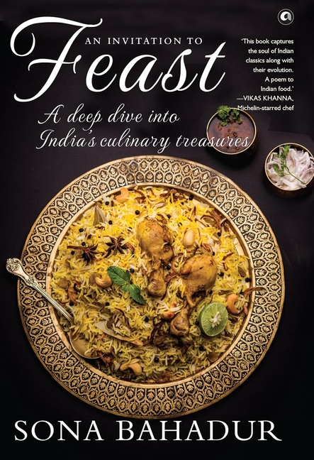 Invitation to Feast: A Deep Dive into India's Culinary Treasures