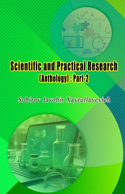 Scientific and Practical Research (Anthology) - Part-2