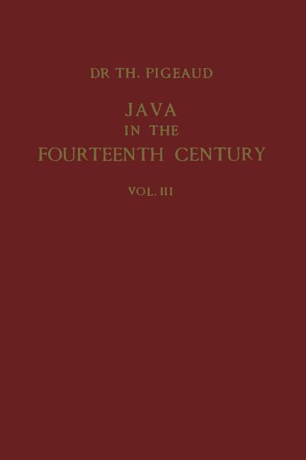 Java in the 14th Century: A Study in Cultural History (Softcover Reprint of the Original 1st 1960)