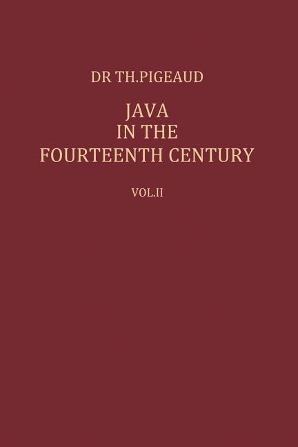 Java in the 14th Century: A Study in Cultural History (Softcover Reprint of the Original 1st 1960)