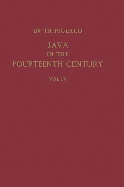 Java in the 14th Century: A Study in Cultural History (Softcover Reprint of the Original 1st 1962)