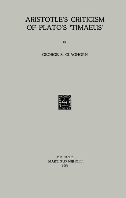 Aristotle's Criticism of Plato's 'Timaeus' (1954)