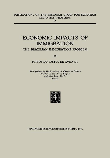 Economic Impacts of Immigration: The Brazilian Immigration Problem (1954)