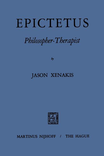 Epictetus Philosopher-Therapist (1969)