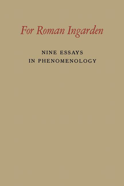 For Roman Ingarden: Nine Essays in Phenomenology (1959)