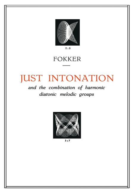 Just Intonation and the Combination of Harmonic Diatonic Melodic Groups (1949)