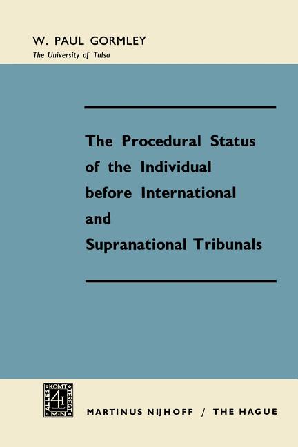 Procedural Status of the Individual Before International and Supranational Tribunals (1966)