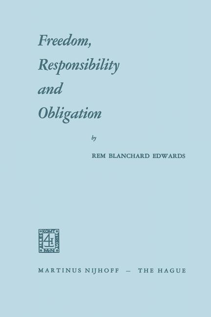 Freedom, Responsibility and Obligation (1969)