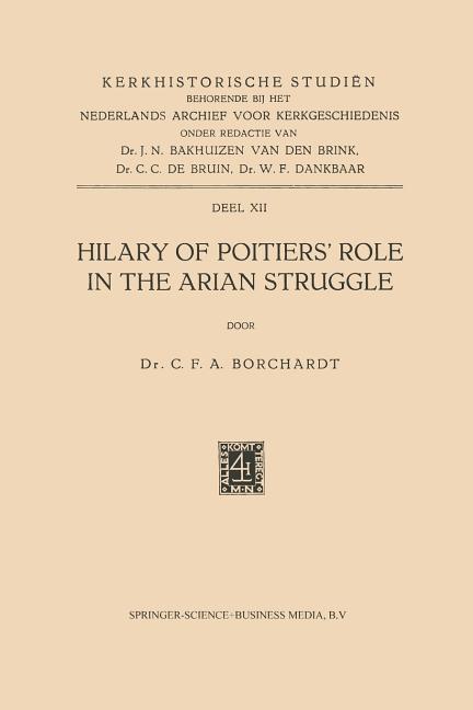 Hilary of Poitiers' Role in the Arian Struggle (1966)