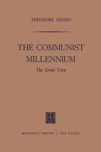 Communist Millennium: The Soviet View (1964)