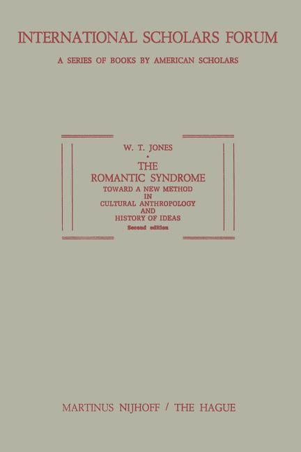Romantic Syndrome: Toward a New Method in Cultural Anthropology and History of Ideas (1973)