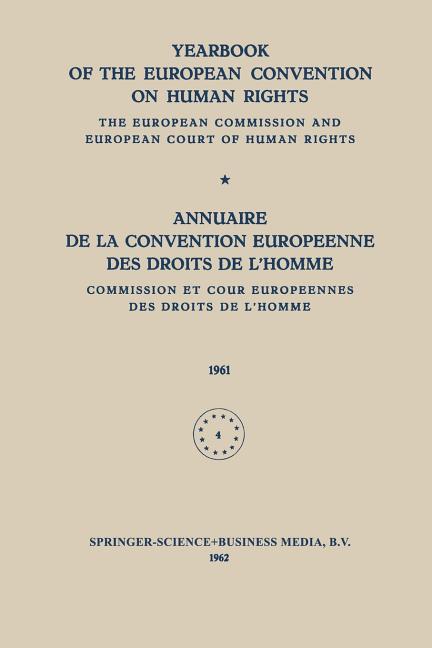 Yearbook of the European Convention on Human Rights / Annuaire de la Convention Europeenne Des Droit