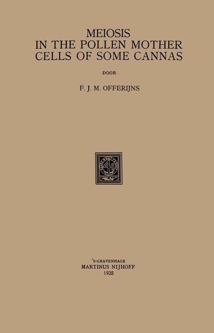 Meiosis in the Pollen Mother Cells of Some Cannas (1935)