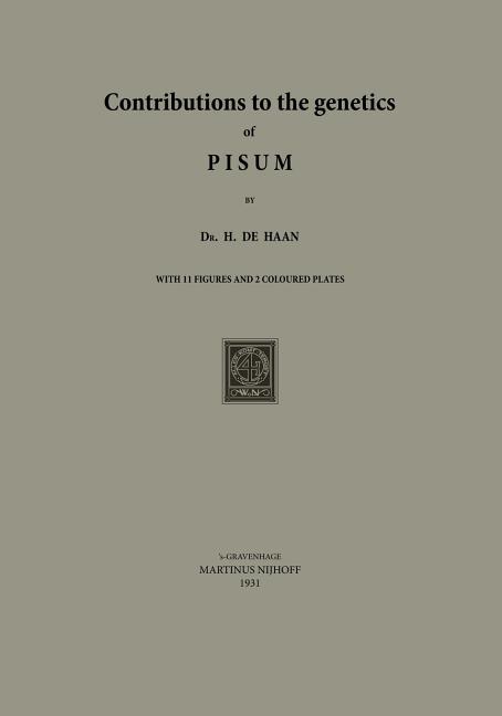 Contributions to the Genetics of Pisum (1931)