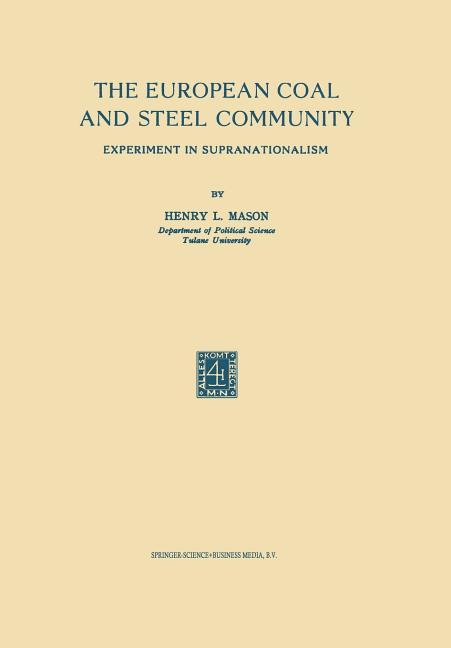 European Coal and Steel Community: Experiment in Supranationalism (1955)