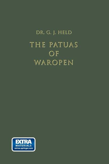 Papuas of Waropen (Softcover Reprint of the Original 1st 1957)