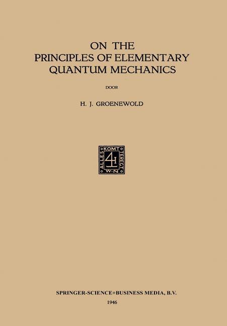 On the Principles of Elementary Quantum Mechanics (1946)