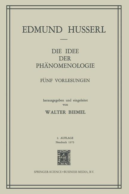 Idee Der Phanomenologie: Funf Vorlesungen (1973)