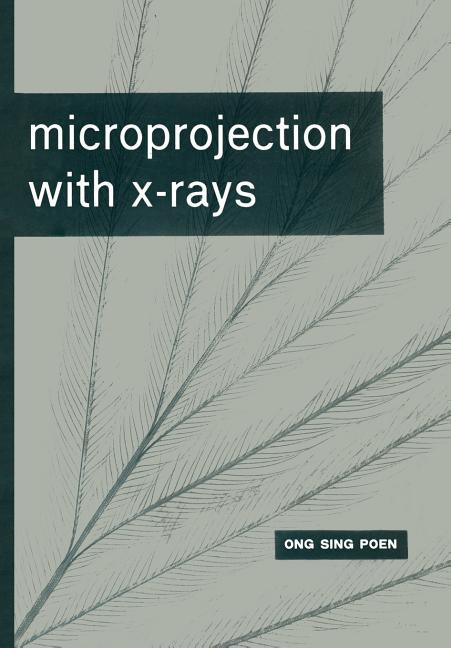 Microprojection with X-Rays (1959)