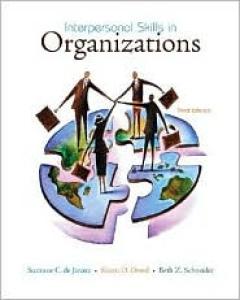 Interpersonal Skills in Organizations, 3rd edition