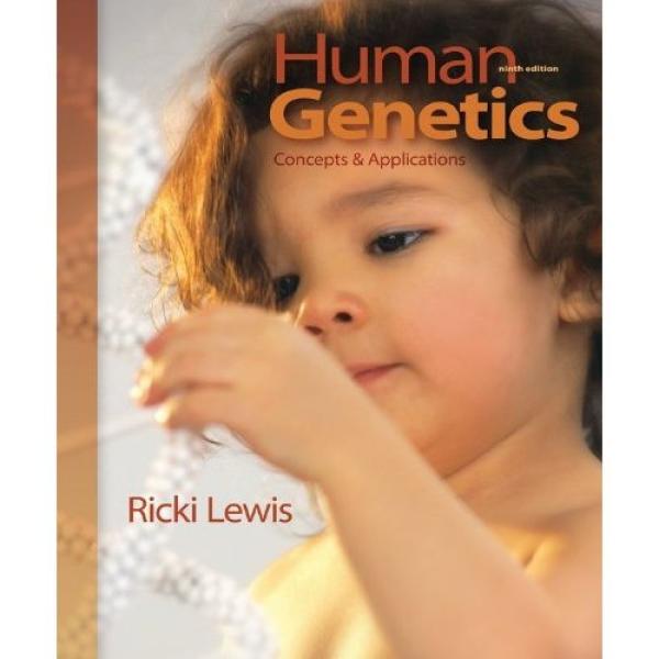 Human Genetics : Concepts and Applications, 9th Edition 