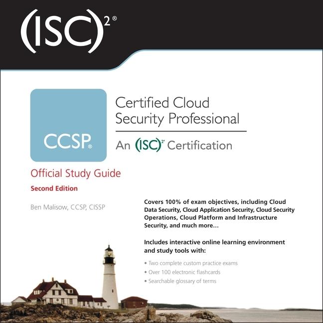 (Isc)2 Ccsp Certified Cloud Security Professional Official Study Guide: 2nd Edition