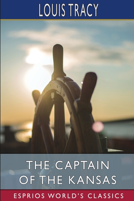 Captain of the Kansas (Esprios Classics)