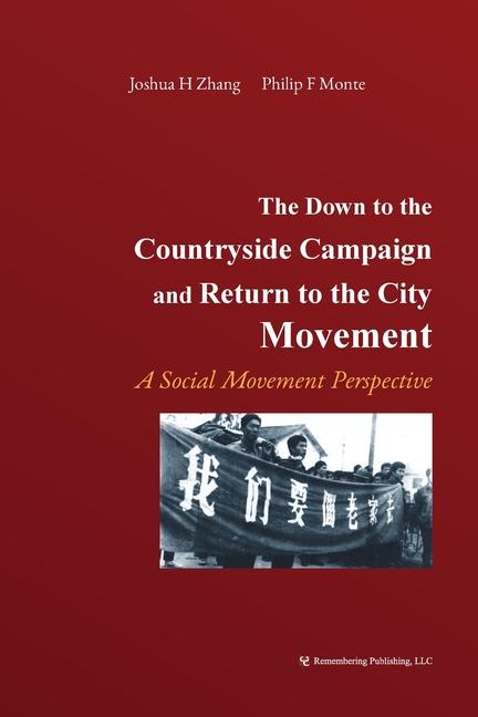 Down to the Countryside Campaign and Return to the City Movement: A Social Movement Perspective