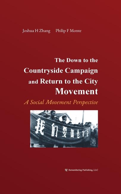 Down to the Countryside Campaign and Return to the City Movement: A Social Movement Perspective