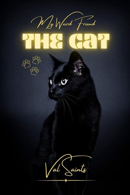 My Weird Friend: The Cat