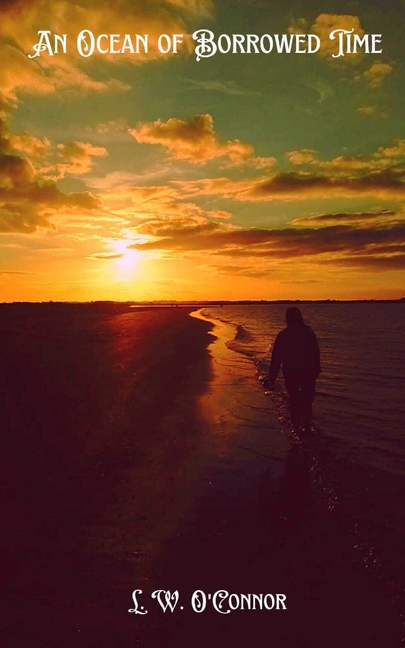 Ocean of Borrowed Time