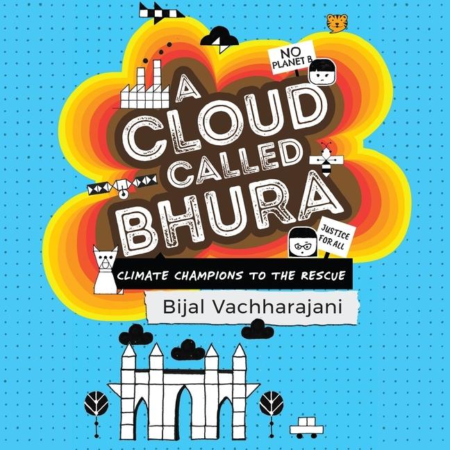Cloud Called Bhura: Climate Champions to the Rescue