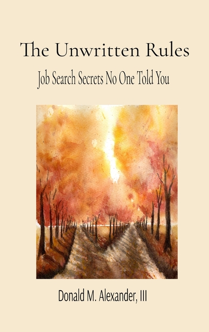 Unwritten Rules: Job Search Secrets No One Told You