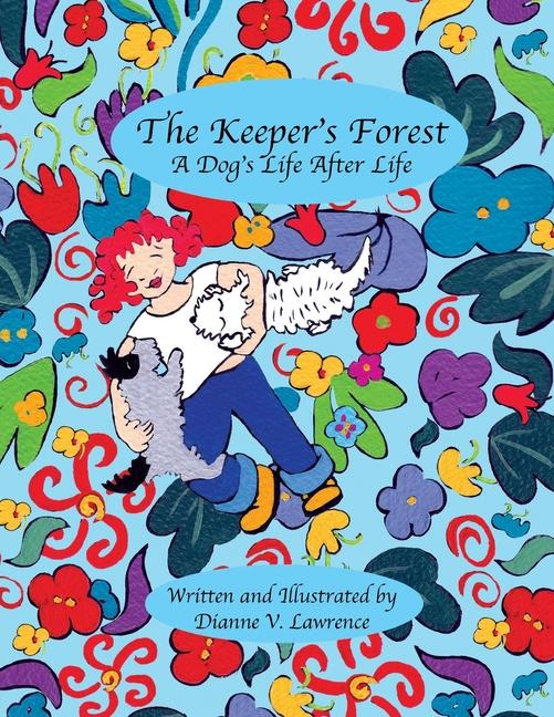 Keeper's Forest: A Dog's Life After Life (2025)