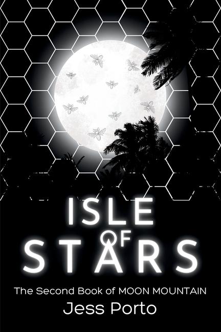 Isle of Stars: The Second Book of Moon Mountain
