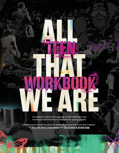 All That We Are Teen Workbook: Teen Workbook