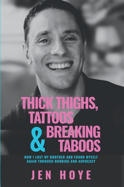 Thick Thighs, Tattoos & Breaking Taboos: How I Lost My Brother and Found Myself Again Through Runnin