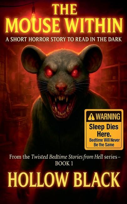 Mouse Within: A Short Horror Story to Read in the Dark