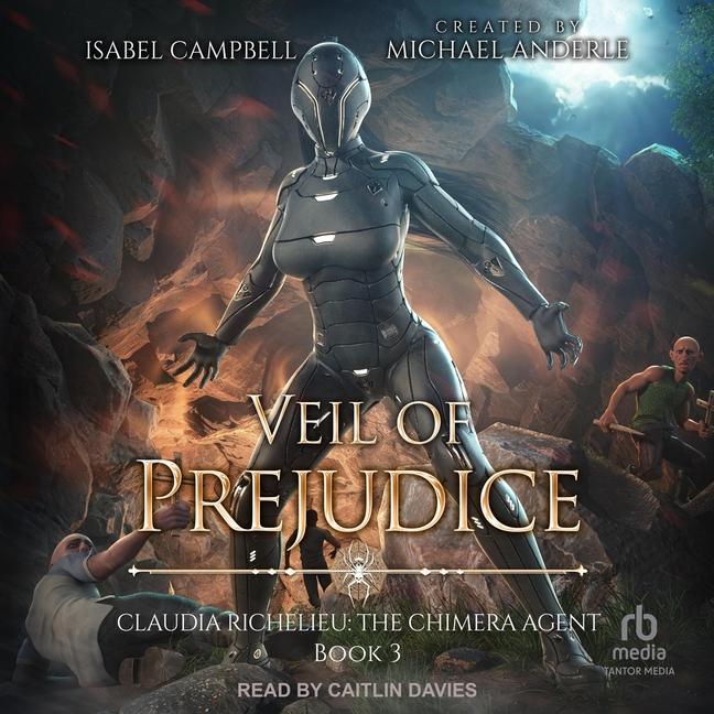 Veil of Prejudice: The Chimera Agent Book 3