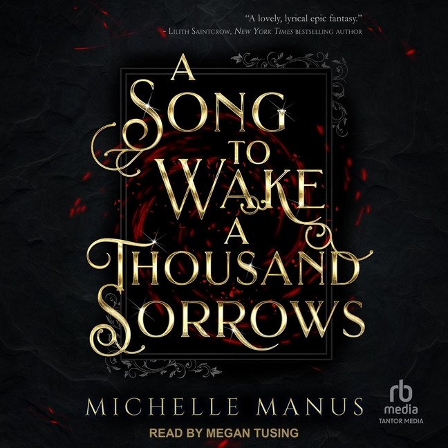 Song to Wake a Thousand Sorrows