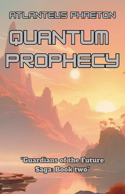Quantum Prophecy