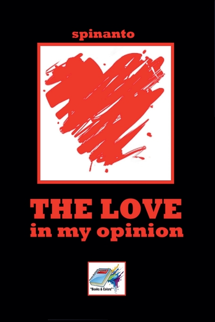 Love - in my opinion