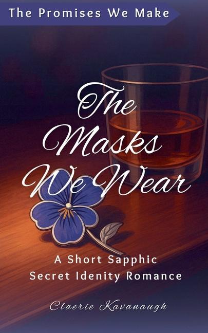 Masks We Wear