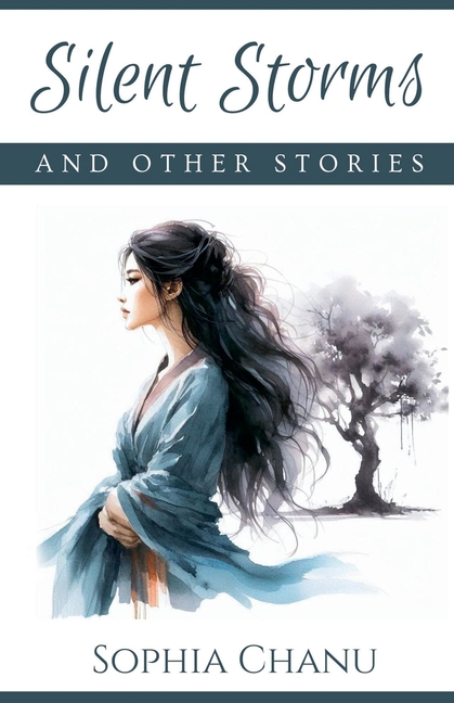 Silent Storms And Other Stories