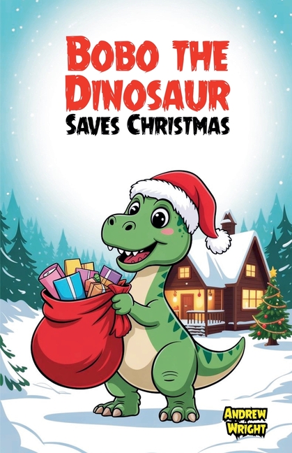 Bobo the Dinosaur Saves Christmas