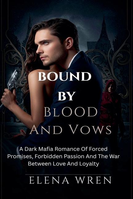 Bound by Blood and Vows
