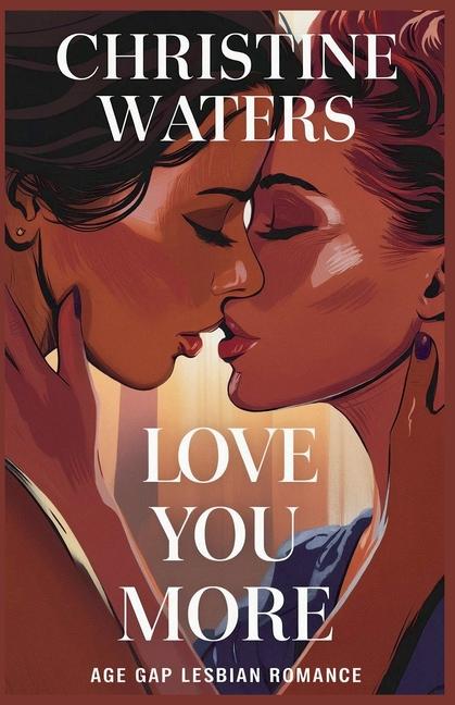 Love You More Age Gap Lesbian Romance
