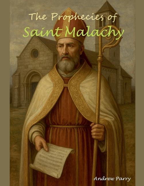 Prophecies of Saint Malachy