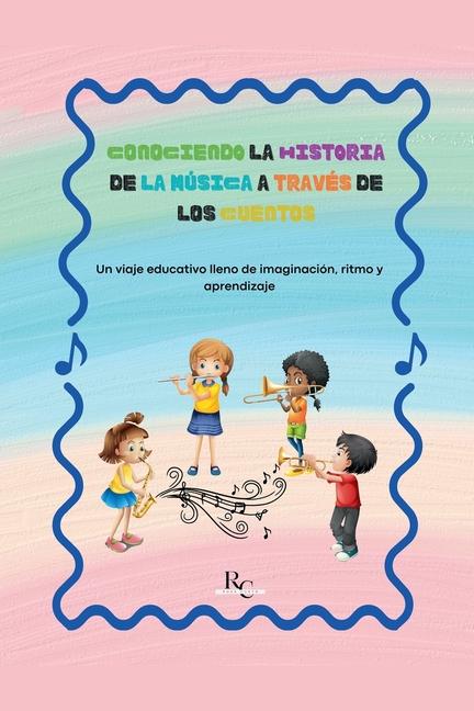 Conociendo la Historia de la música a través de los cuentos