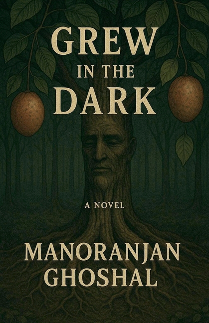 Grew in the Dark